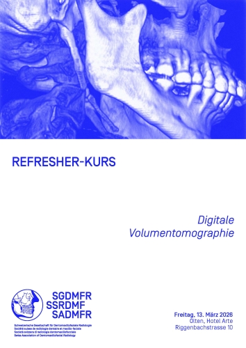 <strong>REFRESHER-KURS<br />
Digitale Volumentomographie</strong>